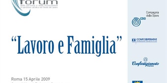 Convegno "Lavoro e Famiglia" - Roma, 15 aprile